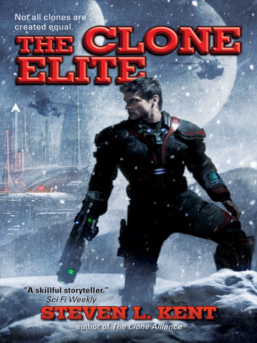 Title details for The Clone Elite by Steven L. Kent - Available
